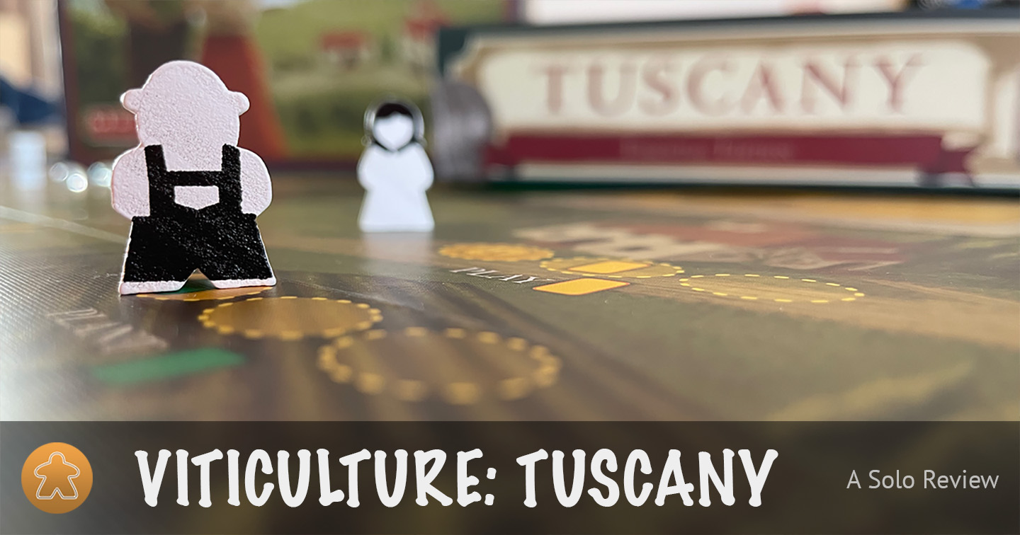 Viticulture: Tuscany Essential Edition - A Solo Review