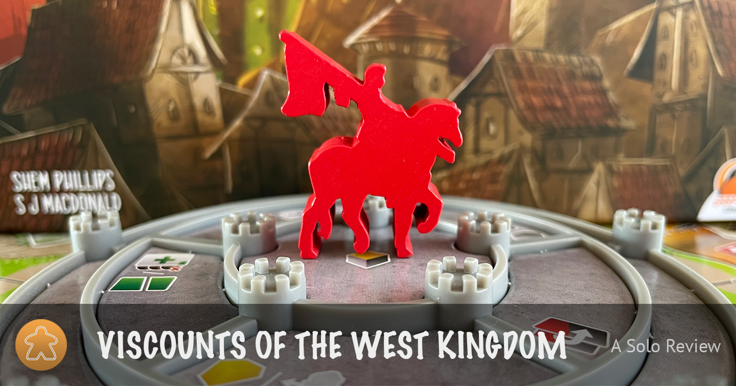 Viscounts of the West Kingdom - A Solo Review
